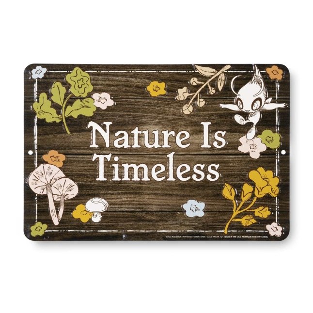 Nature Is Timeless Pokémon Gardening Tin Sign